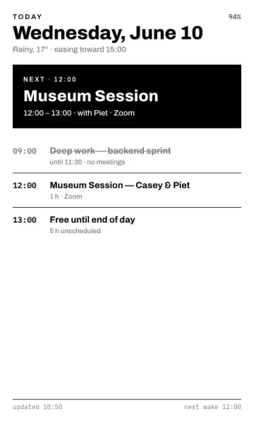 Day edition: a calendar layout with the date, a black NEXT block for the upcoming meeting, and a list of the day's events with completed ones struck through.