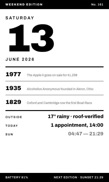 Weekend Swiss edition: a large Saturday date set in heavy sans-serif, three dated history briefs, and OUTSIDE, TODAY, and SUN condition rows above a sunset-anchored footer.